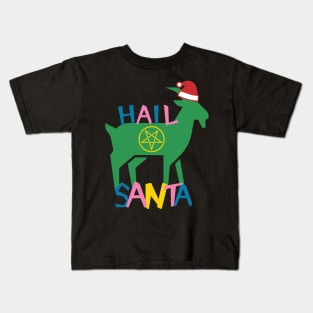 Hail Santa (Goat) Kids T-Shirt